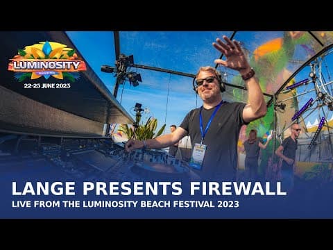 Lange presents Firewall live at Luminosity Beach Festival 2023